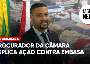 Procurador Jurídico da Câmara de Jaguaquara explica como será a ação civil pública contra Embasa